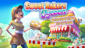 Sweet Bakery Tycoon Discovery Edition cover image