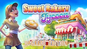 Sweet Bakery Tycoon Upgrade Edition cover image