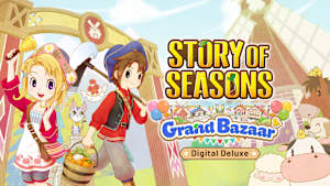 STORY OF SEASONS: Grand Bazaar Digital Deluxe Edition cover image
