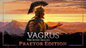 Vagrus - The Riven Realms Praetor Edition cover image