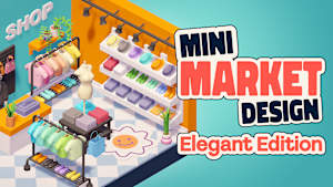 Mini Market Design Elegant Edition cover image