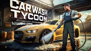 Car Wash Tycoon Business Simulator: Washing Empire cover image