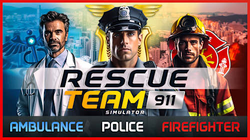Rescue Team 911 Simulator - Ambulance,Police, Firefighter cover image