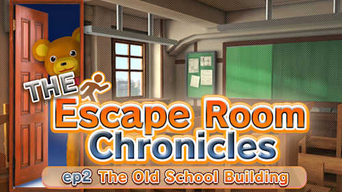 The Escape Room Chronicles ep2:The Old School Building cover image