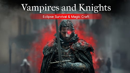 Vampires and Knights : Eclipse Survival & Magic Craft cover image