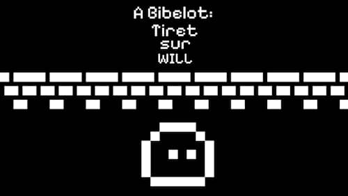 A Bibelot: Tiret sur Will cover image