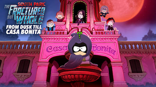 South Park™: The Fractured But Whole™ – From Dusk Till Casa Bonita cover image