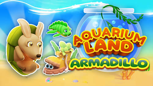 Aquarium Land: Armadillo cover image