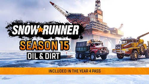 SnowRunner - Season 15: Oil & Dirt cover image