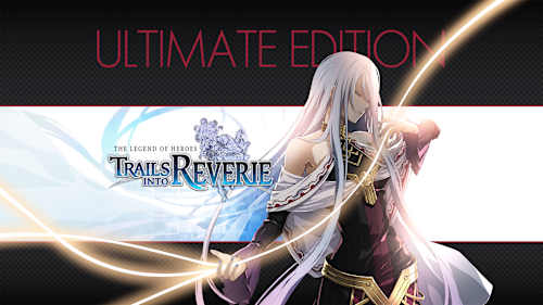 The Legend of Heroes: Trails into Reverie Ultimate Edition cover image