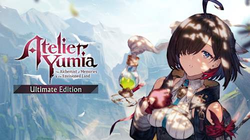 Atelier Yumia: The Alchemist of Memories & the Envisioned Land Ultimate Edition cover image