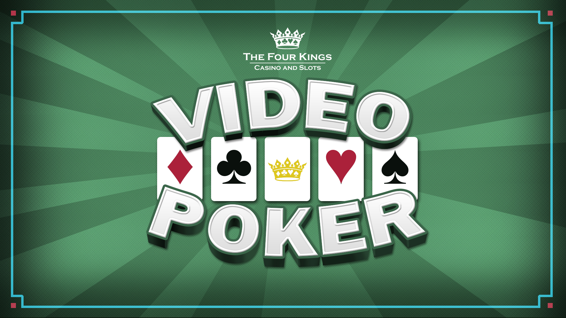 Four Kings: Video Poker