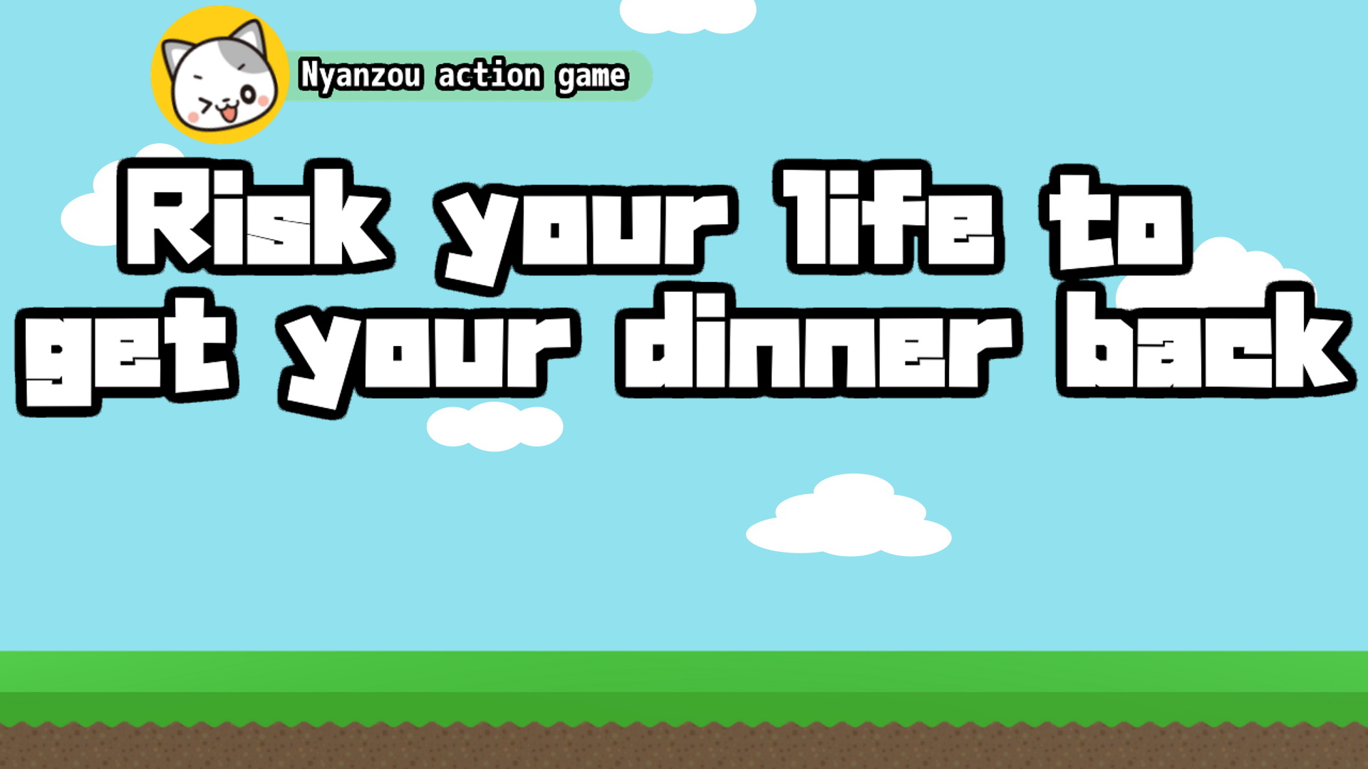 Risk your life to get your dinner back -Nyanzou action game