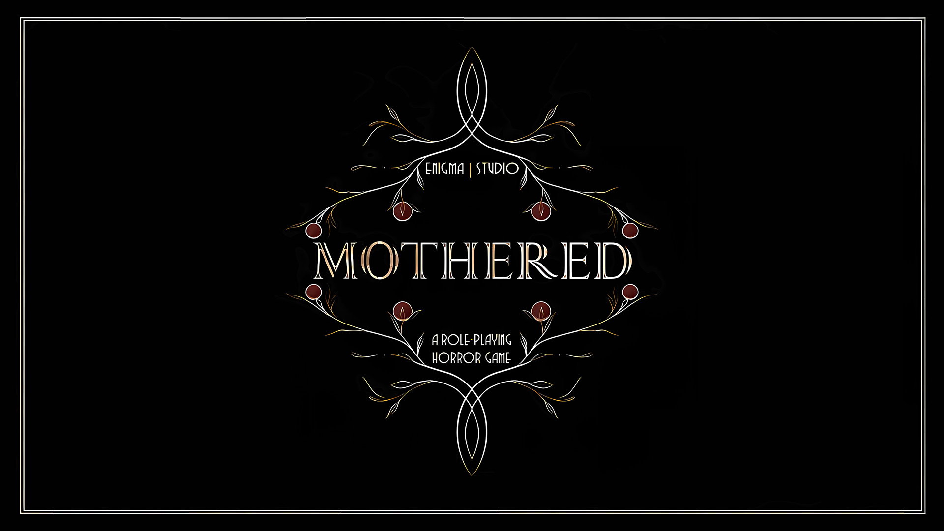 MOTHERED - A ROLE-PLAYING HORROR GAME