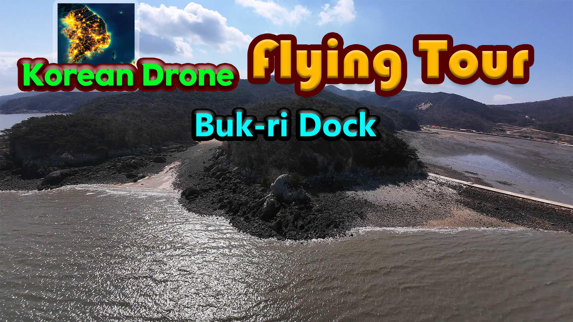 Korean Drone Flying Tour Buk-ri Dock