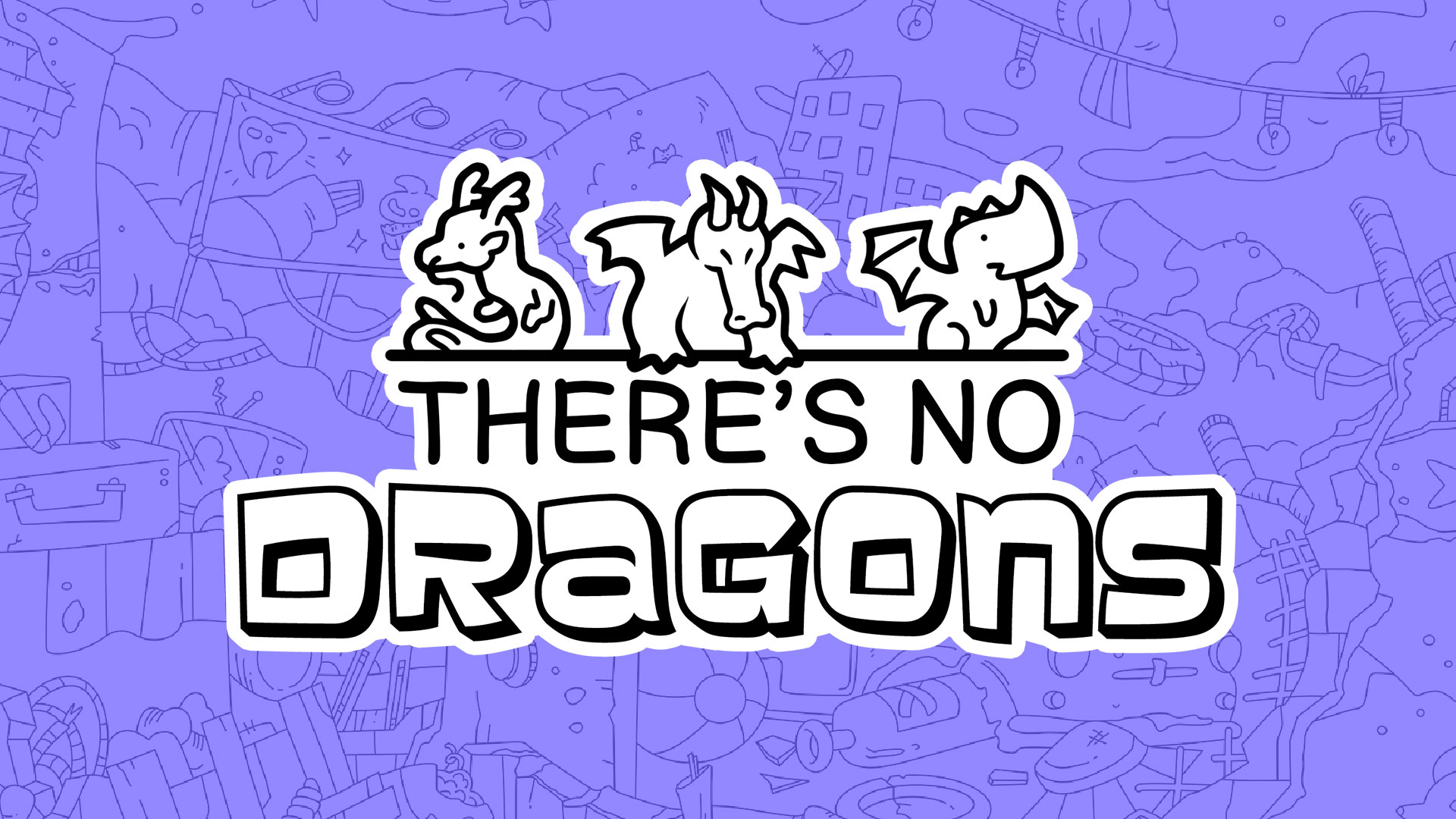There's no Dragons