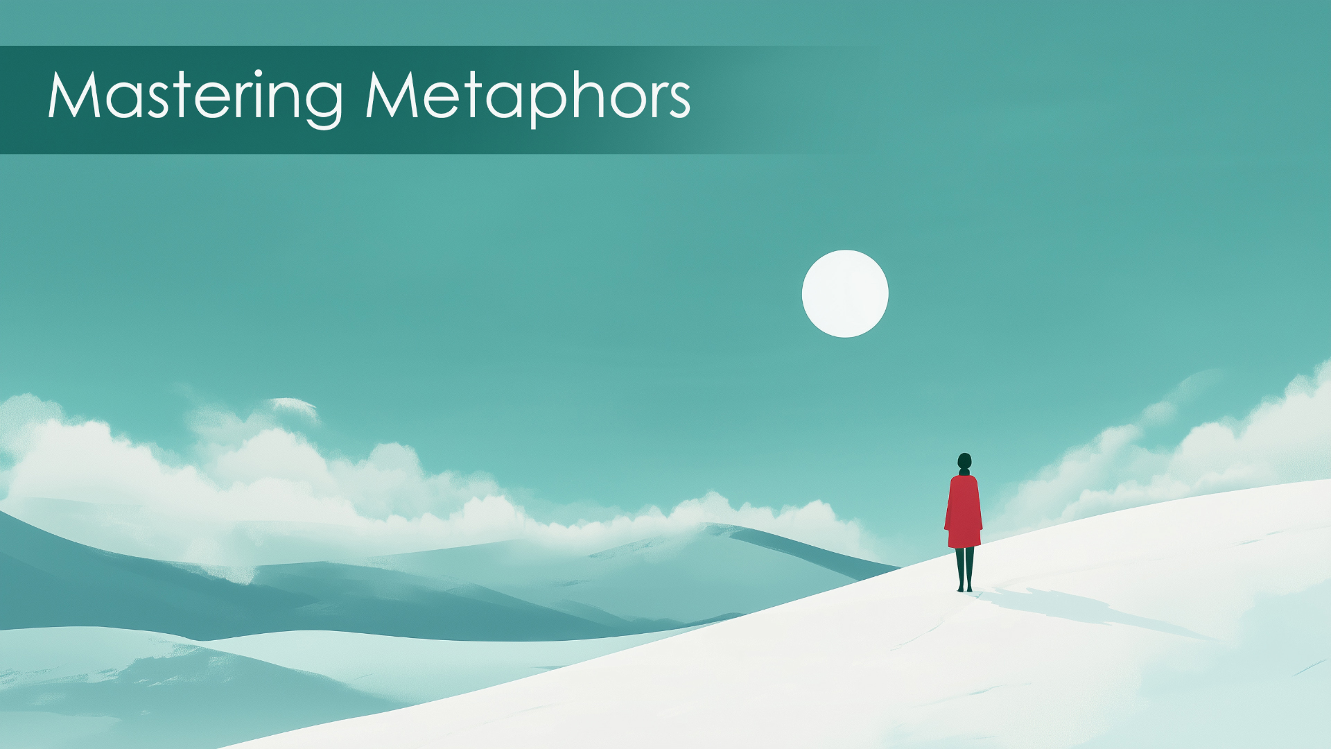 Mastering Metaphors