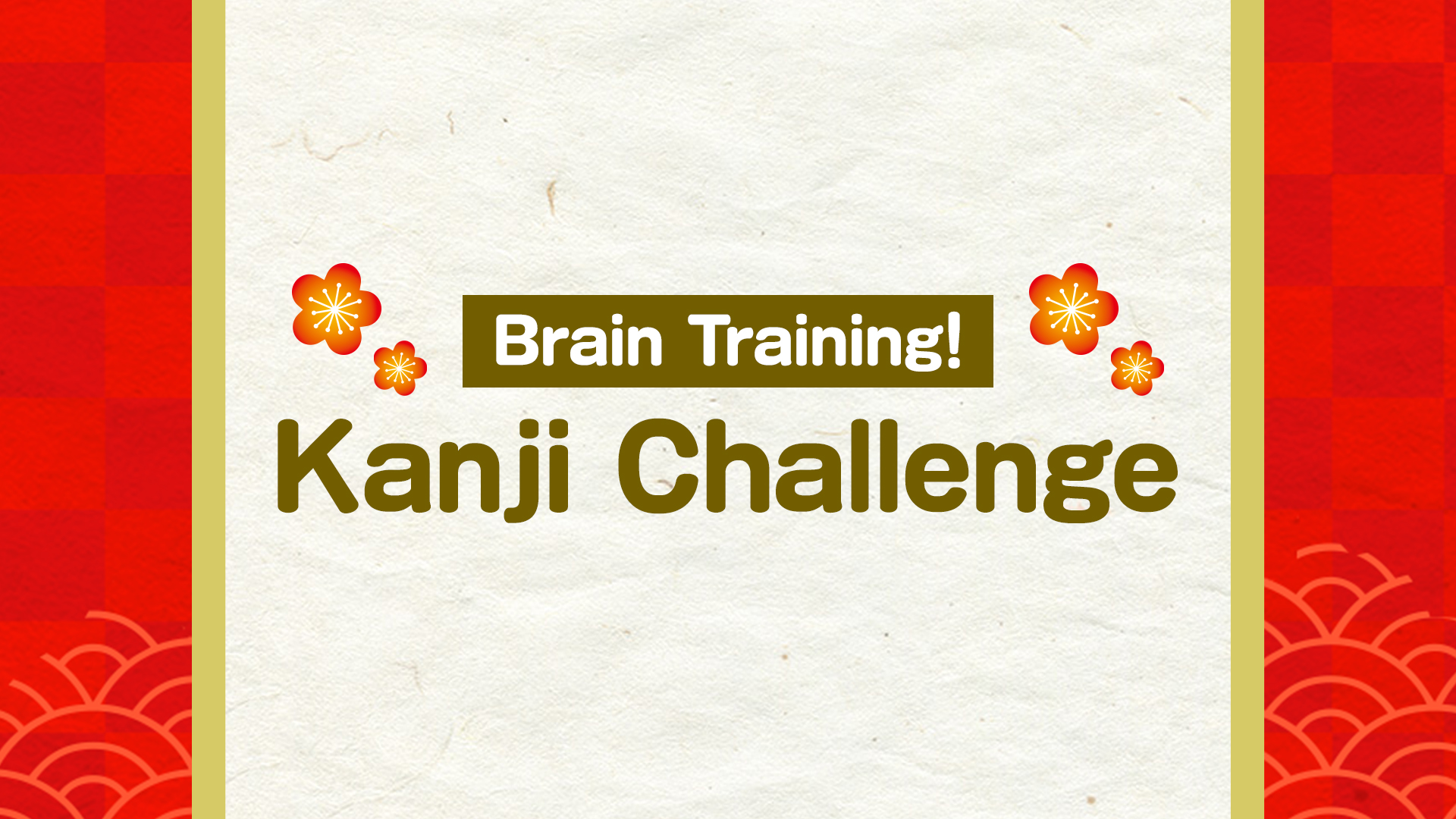 Brain Training! Kanji Challenge