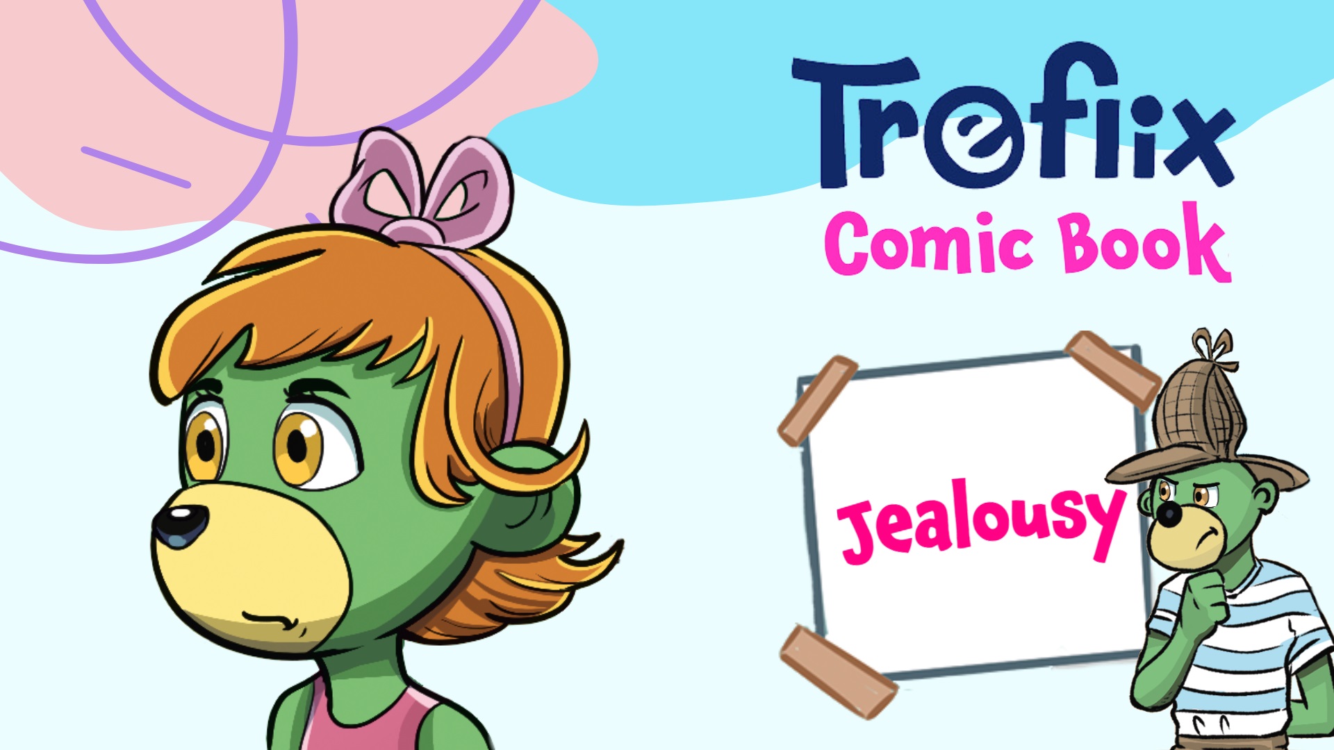 Treflix: Comic Book Jealousy