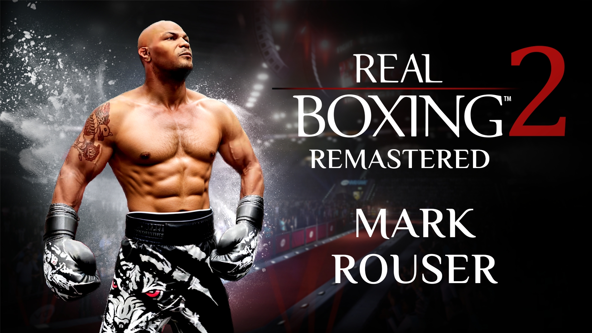 Real Boxing 2: - Mark Rouser DLC