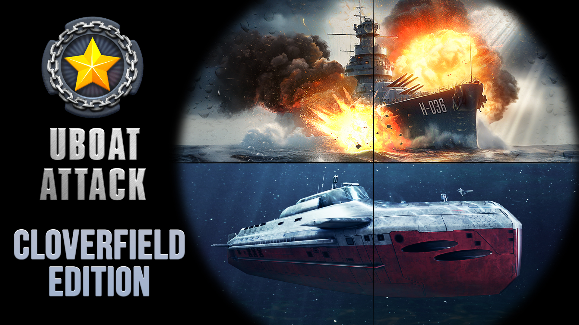 Uboat Attack: Cloverfield