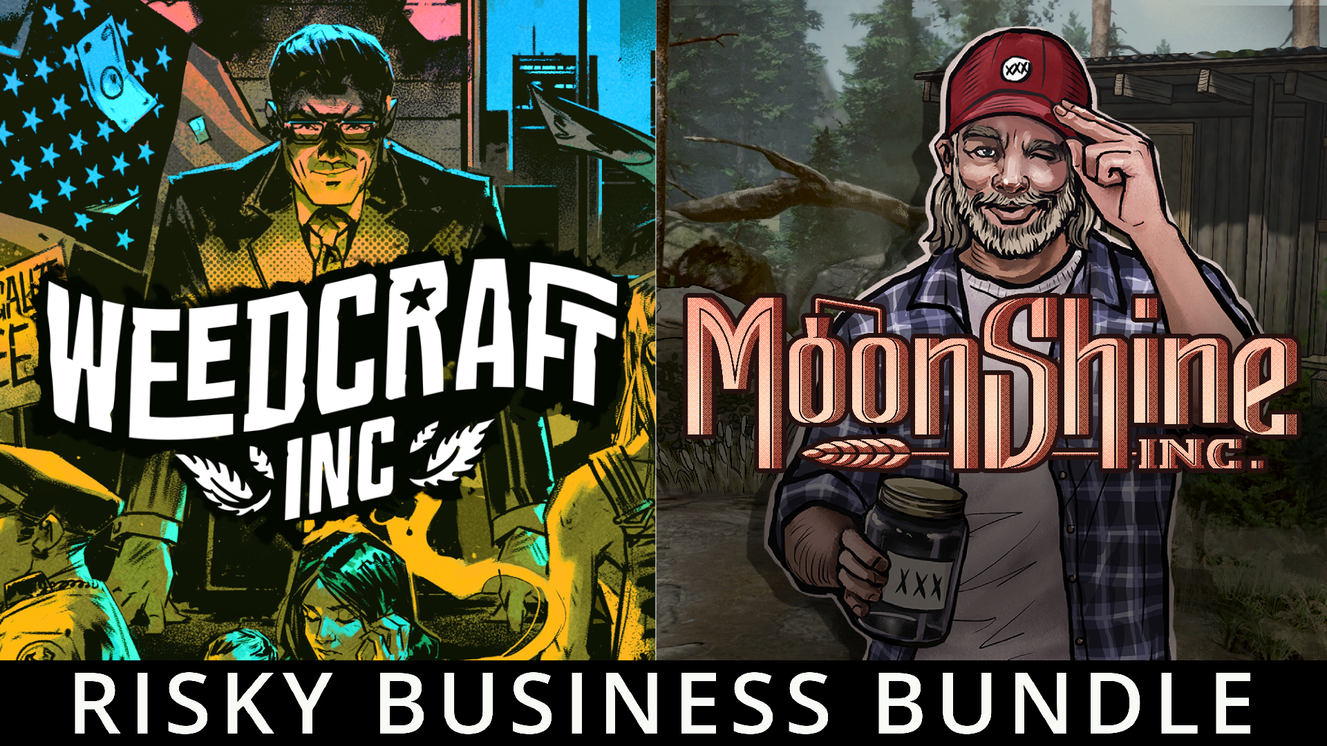 Risky Business : Weedcraft Inc + Moonshine Inc