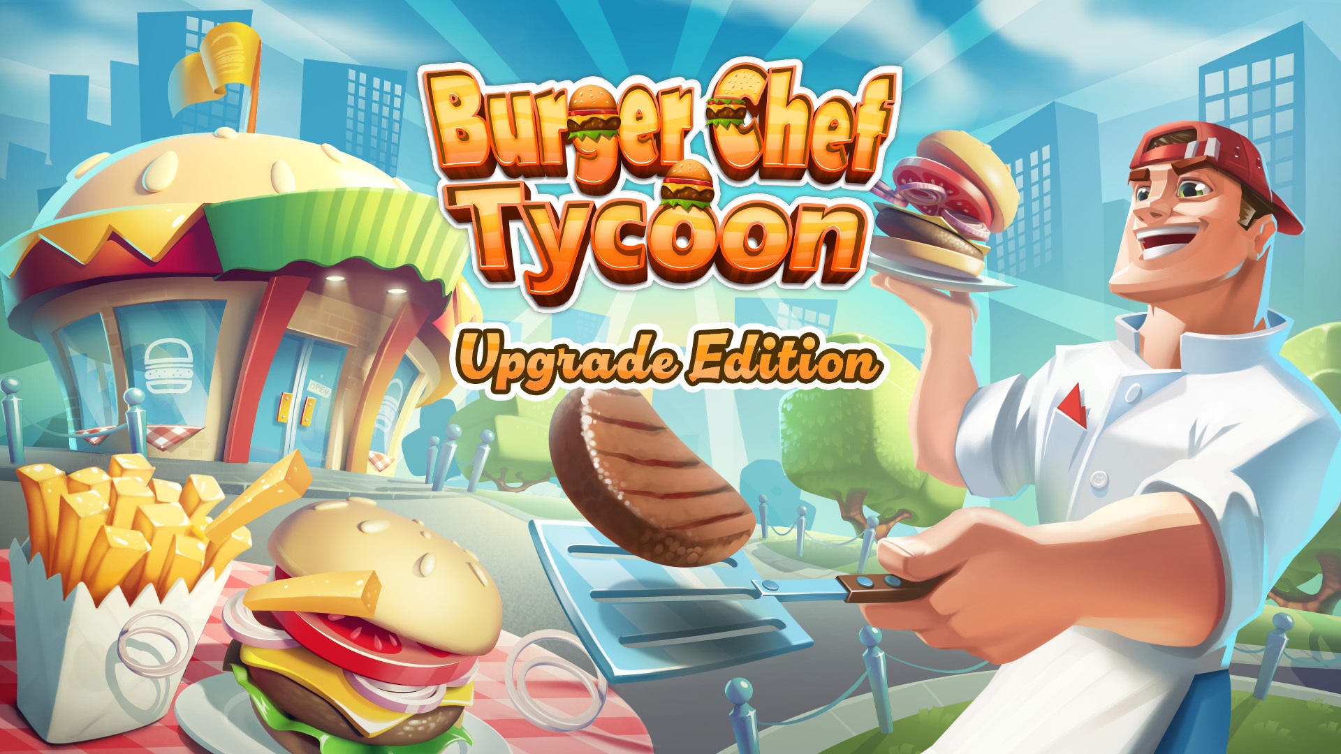 Burger Chef Tycoon Upgrade