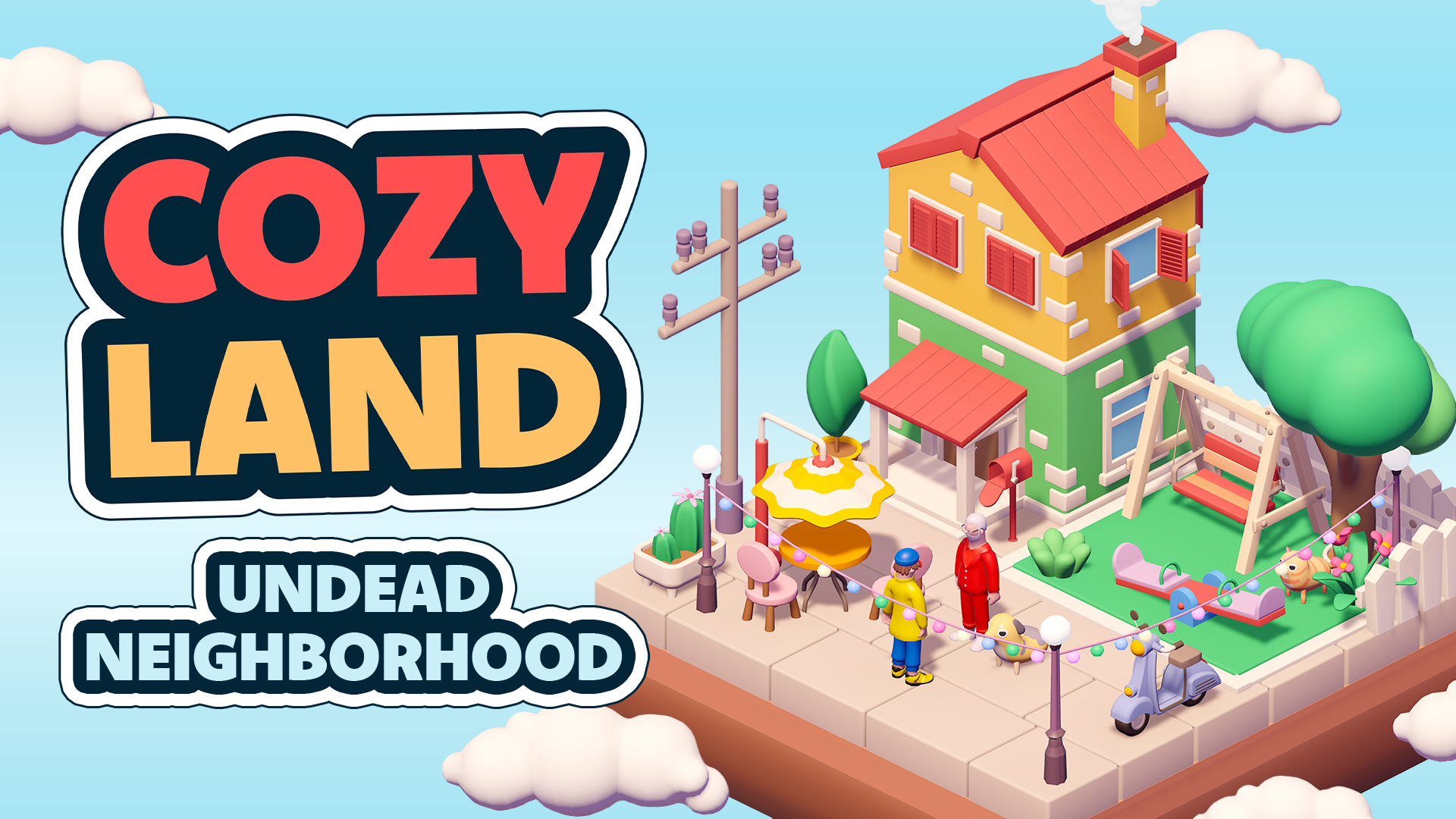 Cozy Land Undead Neighborhood