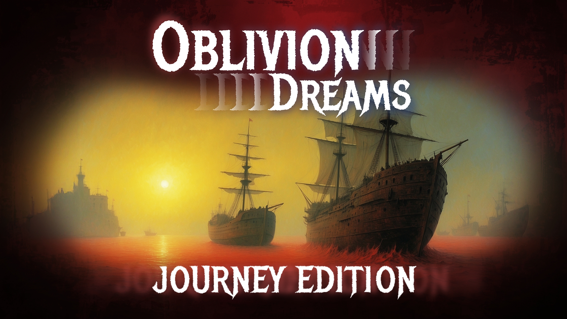 Oblivion Dreams: Journey Edition