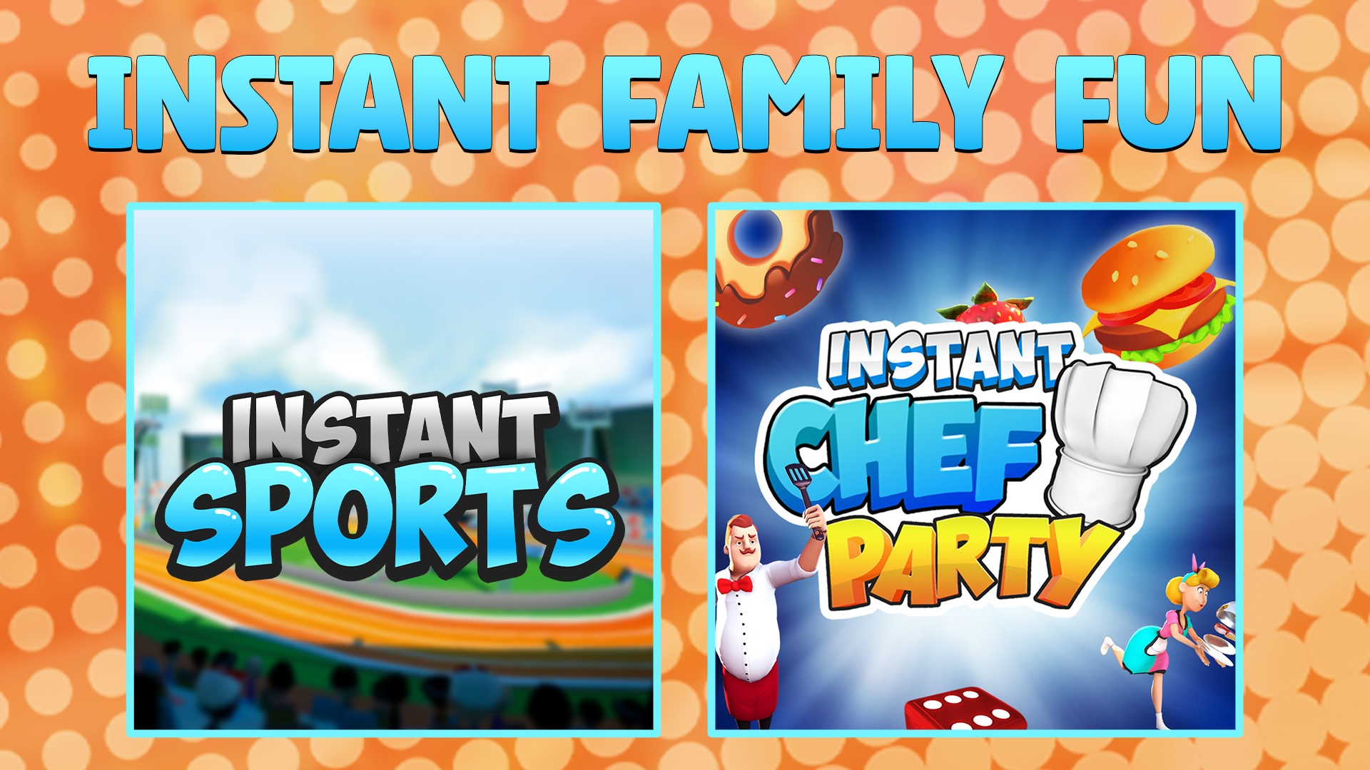 Instant Family Fun Bundle