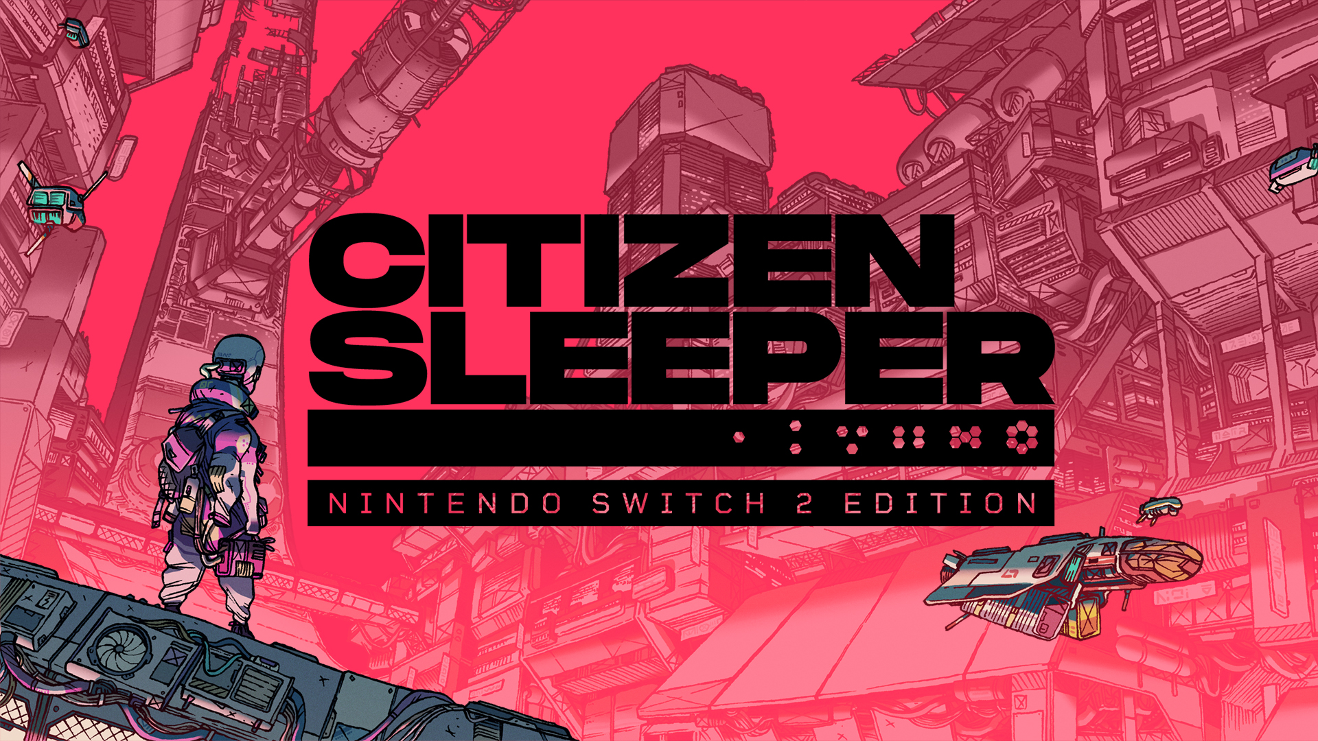 Citizen Sleeper – Nintendo Switch 2 Edition