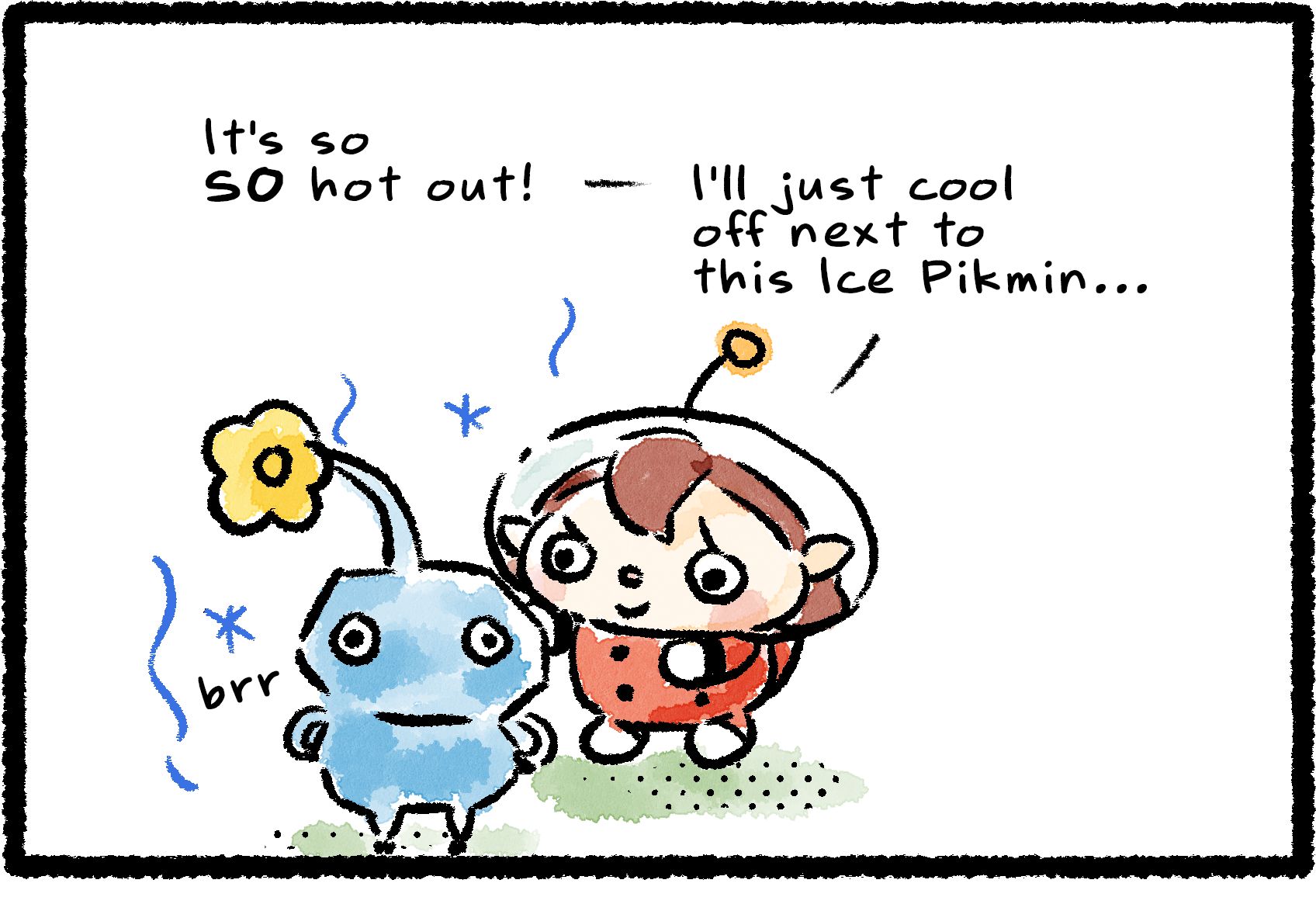 Panel one. Newbie Rescue Officer approaches an Ice Pikmin. She says, "It's so SO hot out." Waves of cool air emanate off the Ice Pikmin. The Rescue Officer continues, "I'll just cool off next to this Ice Pikmin..."