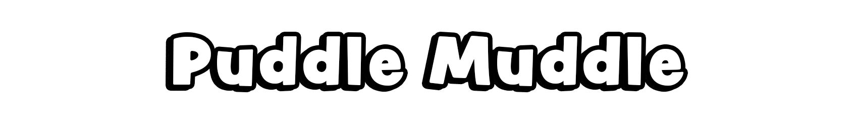 Puddle Muddle