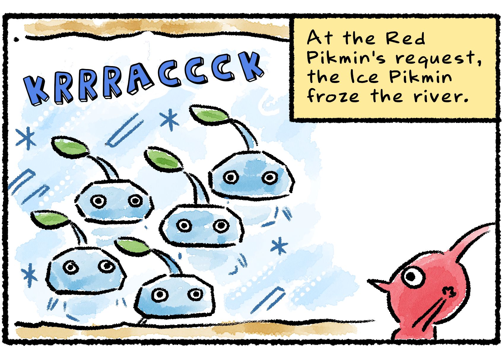 Panel two. The Red Pikmin watches as the Ice Pikmin get into the river, which freezes over with a "krrraccck". Descriptive text reads, "At the Red Pikmin's request, the Ice Pikmin froze the river."