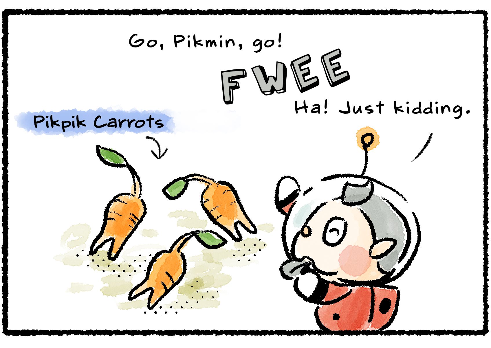 Panel three. Collin blows his whistle and says, "Go, Pikmin, go!" Sitting on the ground nearby are a few Pikpik Carrots. "Ha!" Collin says. "Just kidding."