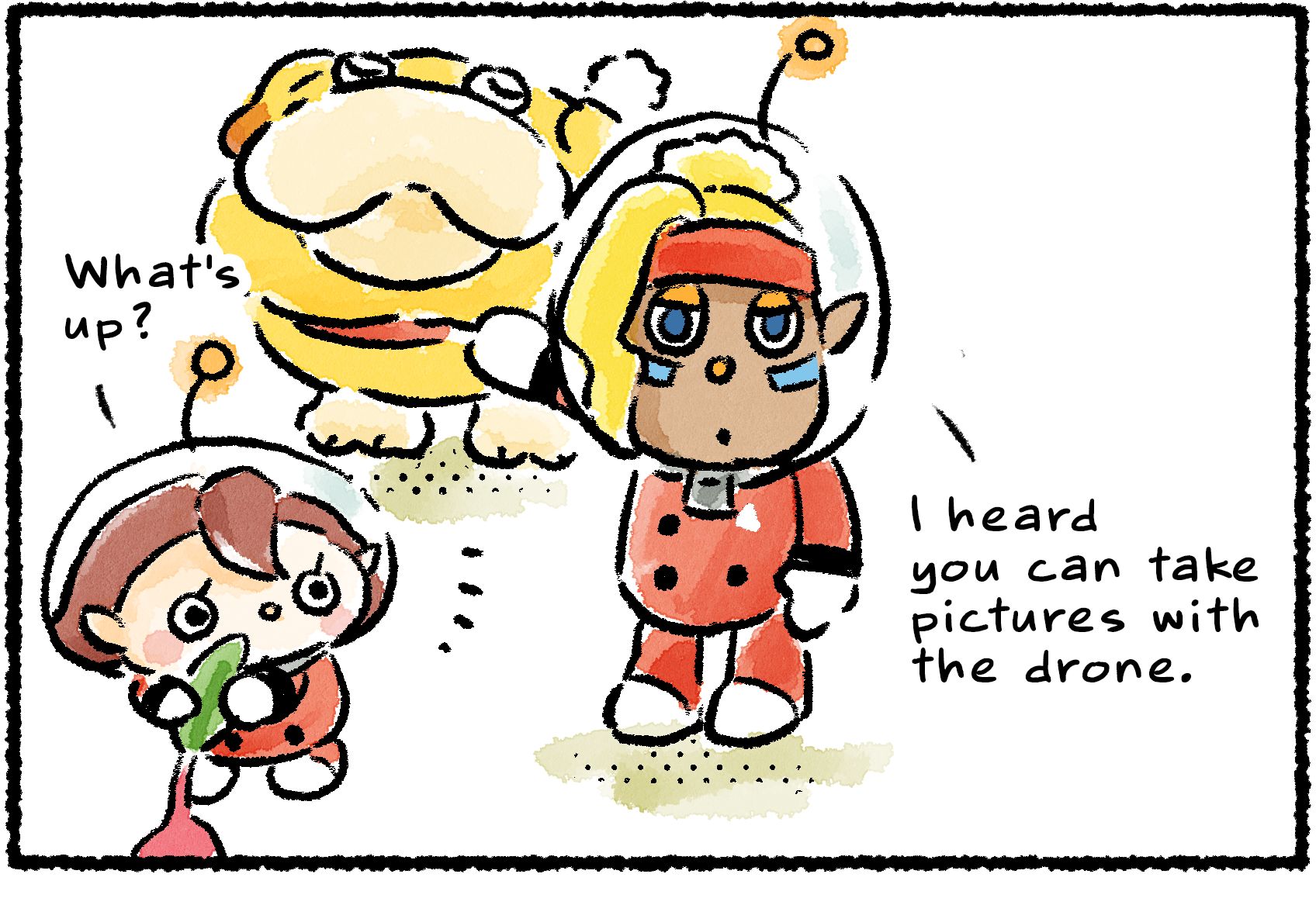 Panel one. While Oatchi stands pridefully in the background, Shepherd approaches a Rescue Officer who's busy plucking Pikmin. "I heard you can take pictures with the drone," she says. The Rescue Officer replies, "What's up?"