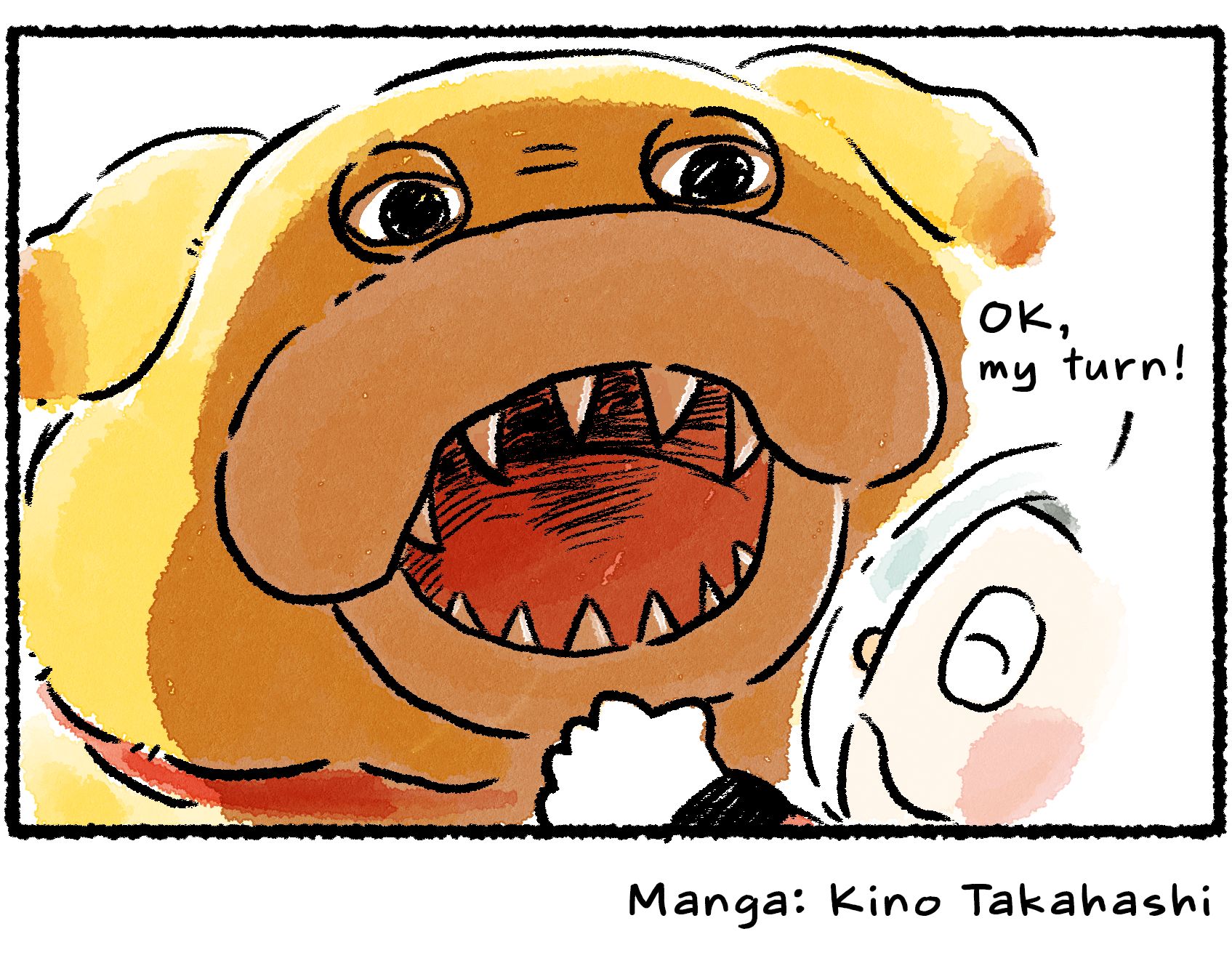 Panel four. "OK," Collin says, "my turn!" We now see Oatchi much closer up from a point of view over Collin's shoulder. From this angle, Oatchi's open mouth full of sharp pointed teeth looks much more intimidating.