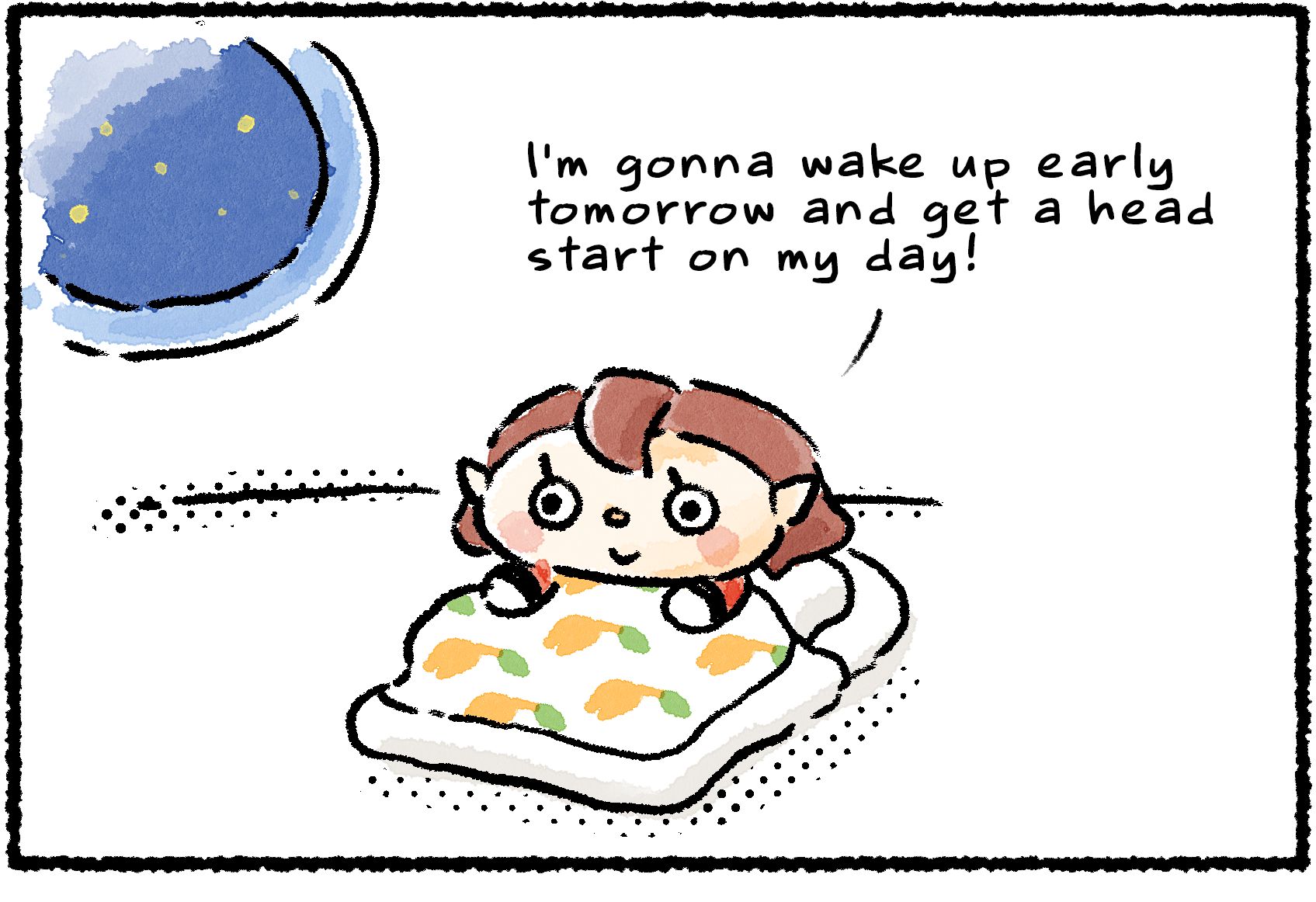 Panel one. A Rescue Officer tucks into bed at night. "I'm gonna wake up early tomorrow and get a head start on my day!" she says.