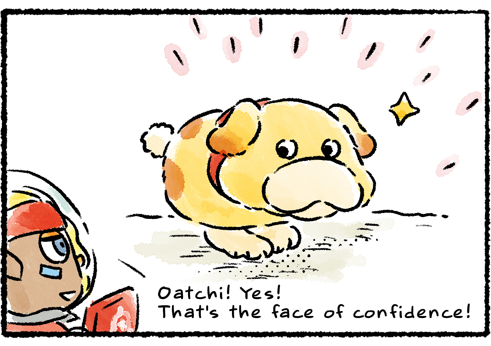 Panel three. Oatchi is standing in the same pose as his ID photo. "Oatchi!' Shepherd says to him. "Yes! That's the face of confidence!"