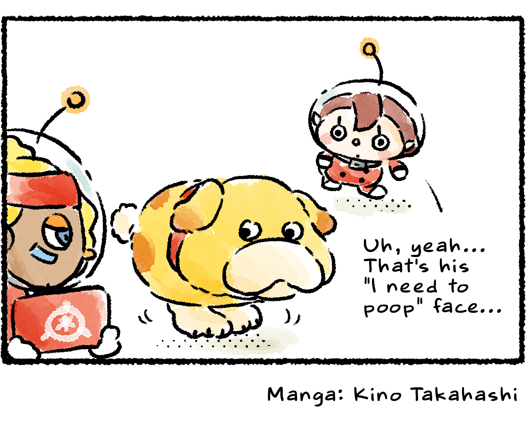 Panel four. A Rescue Officer comes by to clarify: "Uh, yeah," she says. "That's his 'I need to poop' face..."