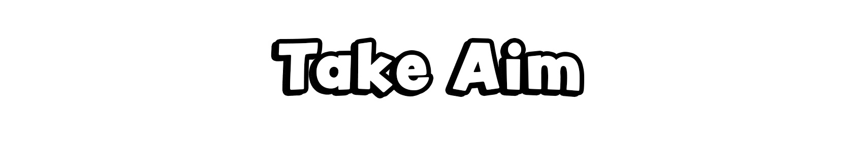 Take Aim