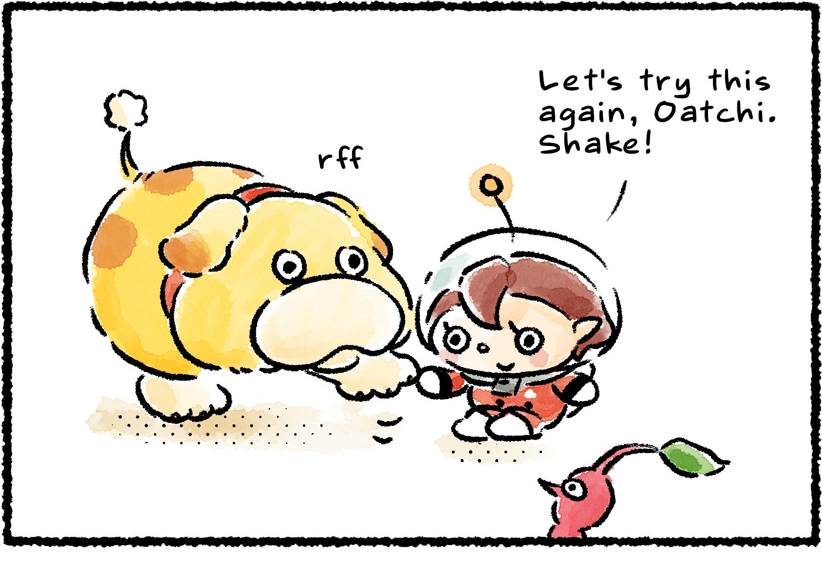 Panel one. A Red Pikmin watches as a Rescue Officer is trying to shake Oatchi's paw. "Let's try this again, Oatchi. Shake!"