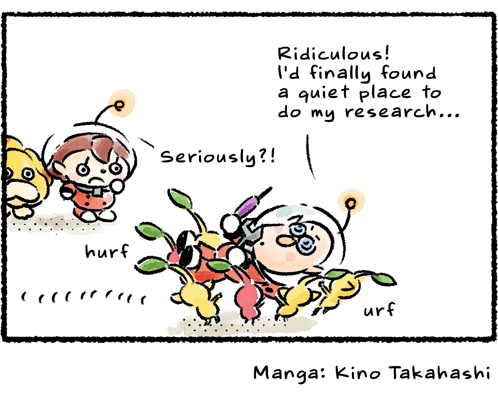 Panel four. Oatchi and the Rescue Officer look on as the Pikmin carry Russ away. "Ridiculous!" Russ says. "I'd finally found a quiet place to do my research..."