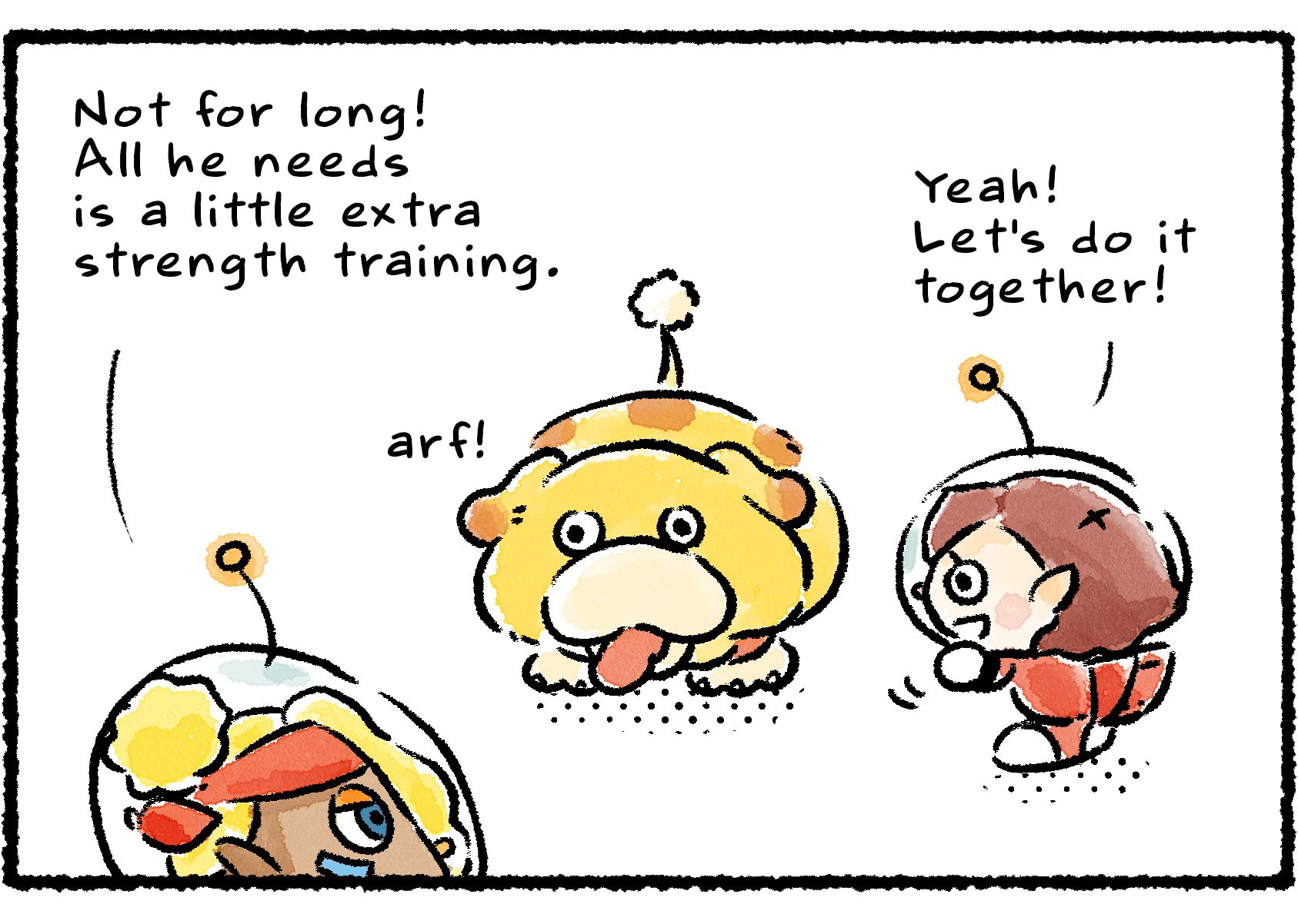 Panel two. Shepherd approaches Oatchi and the Rescue Officer and says, "Not for long! All he needs is a little extra strength training." Oatchi barks enthusiastically. "Yeah!" the Rescue Officer says. "Let's do it together!"