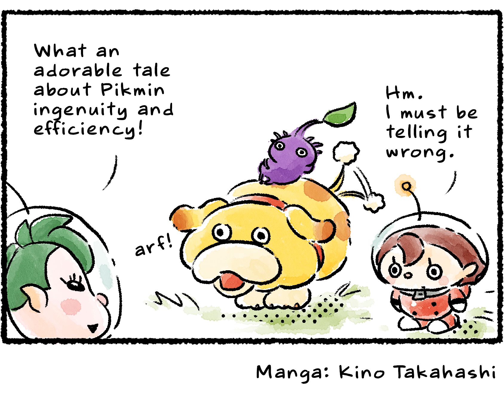 Panel four. Back at base, the Purple Pikmin lounges on Oatchi's back as the Rescue Officer talks to Dalmo. "What an adorable tale about Pikmin ingenuity and efficiency!" Dalmo says. "Hm," the Rescue Officer replies, "I must be telling it wrong."