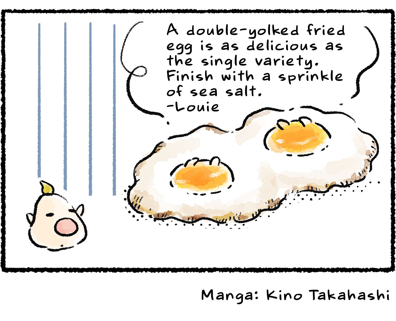 Panel four. The two Sunsquishes are shown from the top down, looking like fried eggs, with a note from Louie's journal: "A double-yolked fried egg is as delicious as the single variety. Finish with a sprinkle of sea salt."
