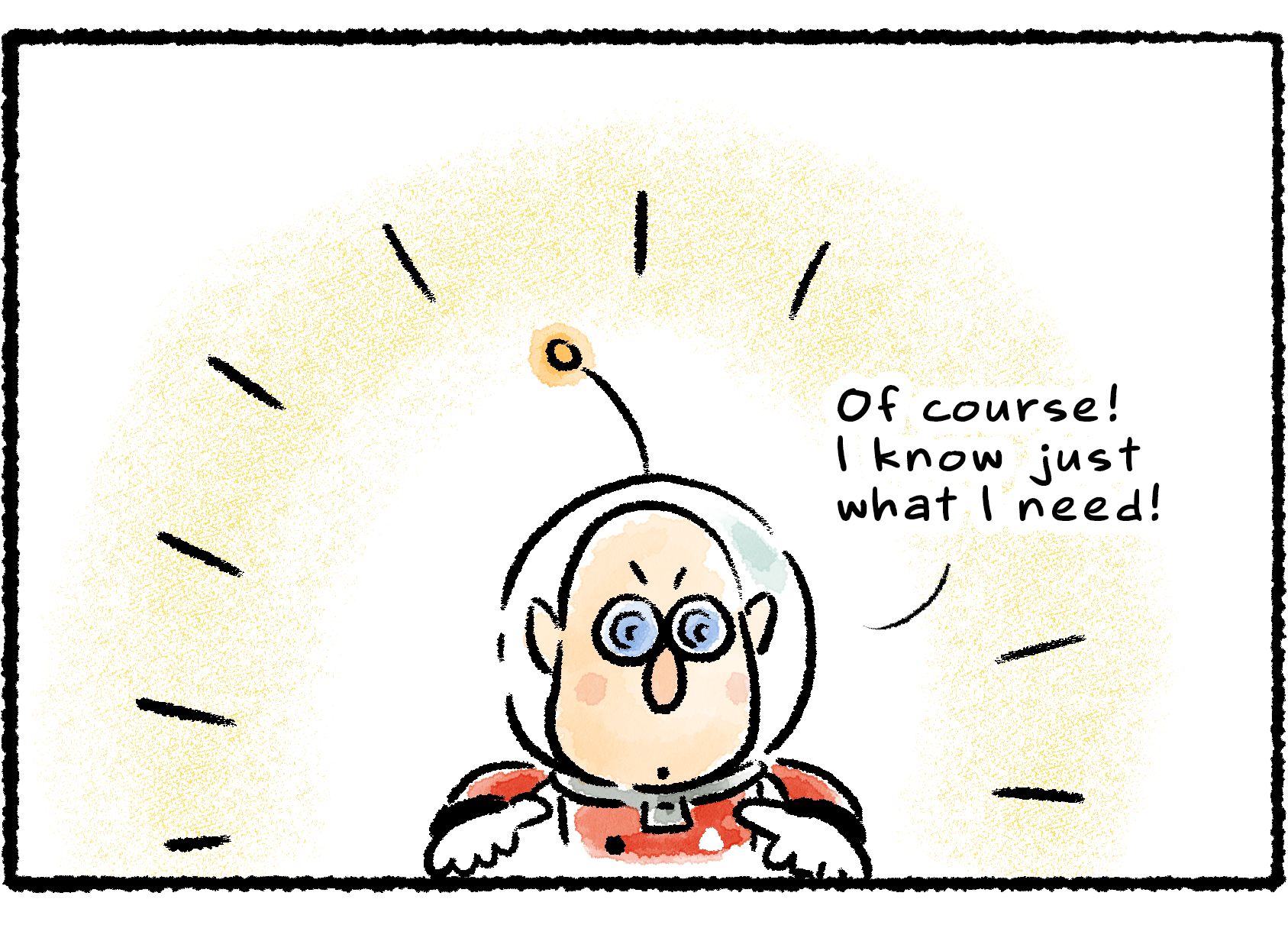 Panel three. On his own, Russ has a flash of insight. "Of course! I know just what I need!"