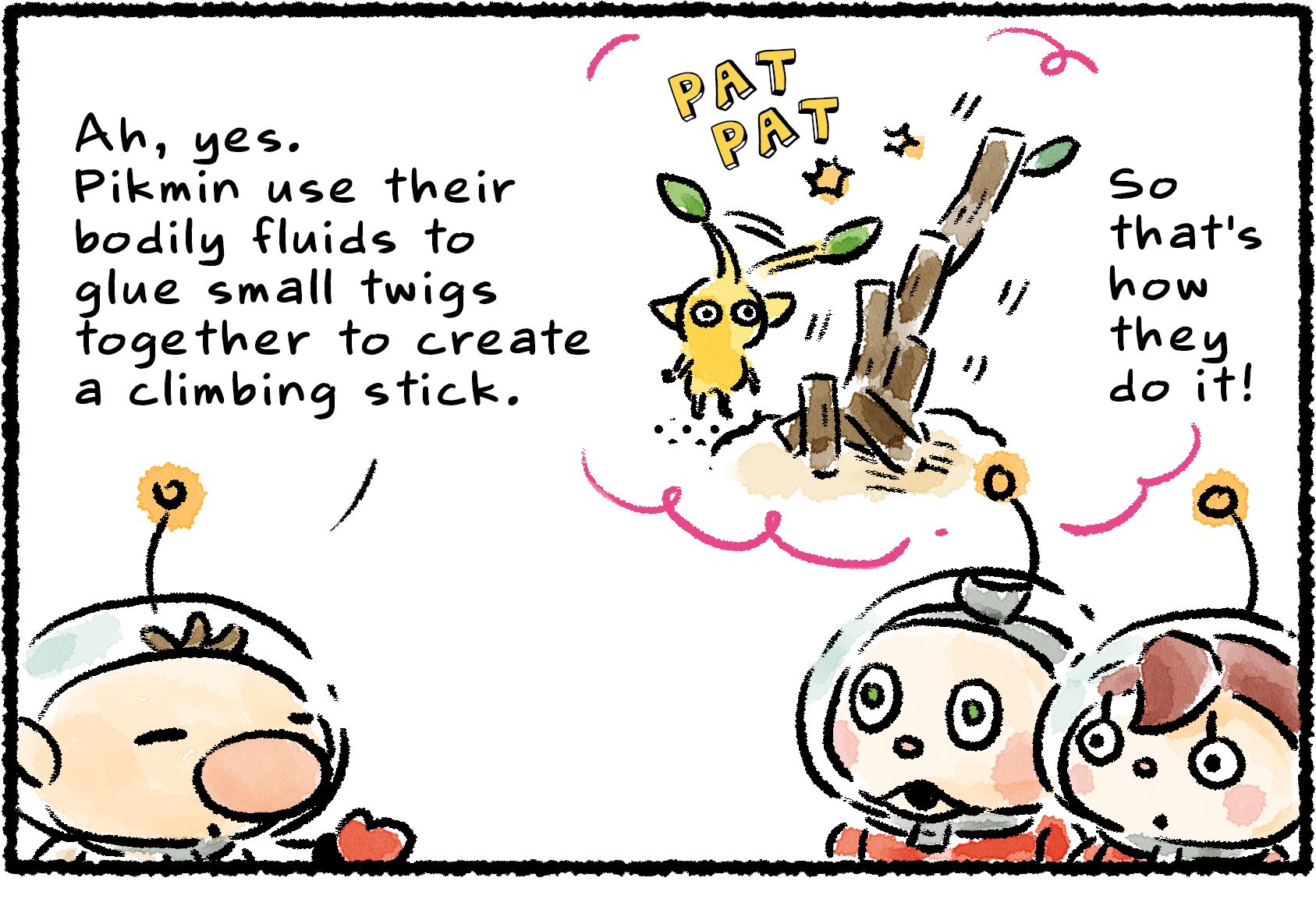 Panel one. "Ah, yes," Olimar explains to Collin and a Rescue Officer. "Pikmin use their bodily fluids to glue small twigs together to create a climbing stick." Imagining this with a Yellow Pikmin, the Rescue Officer says, "So that's how they do it!"
