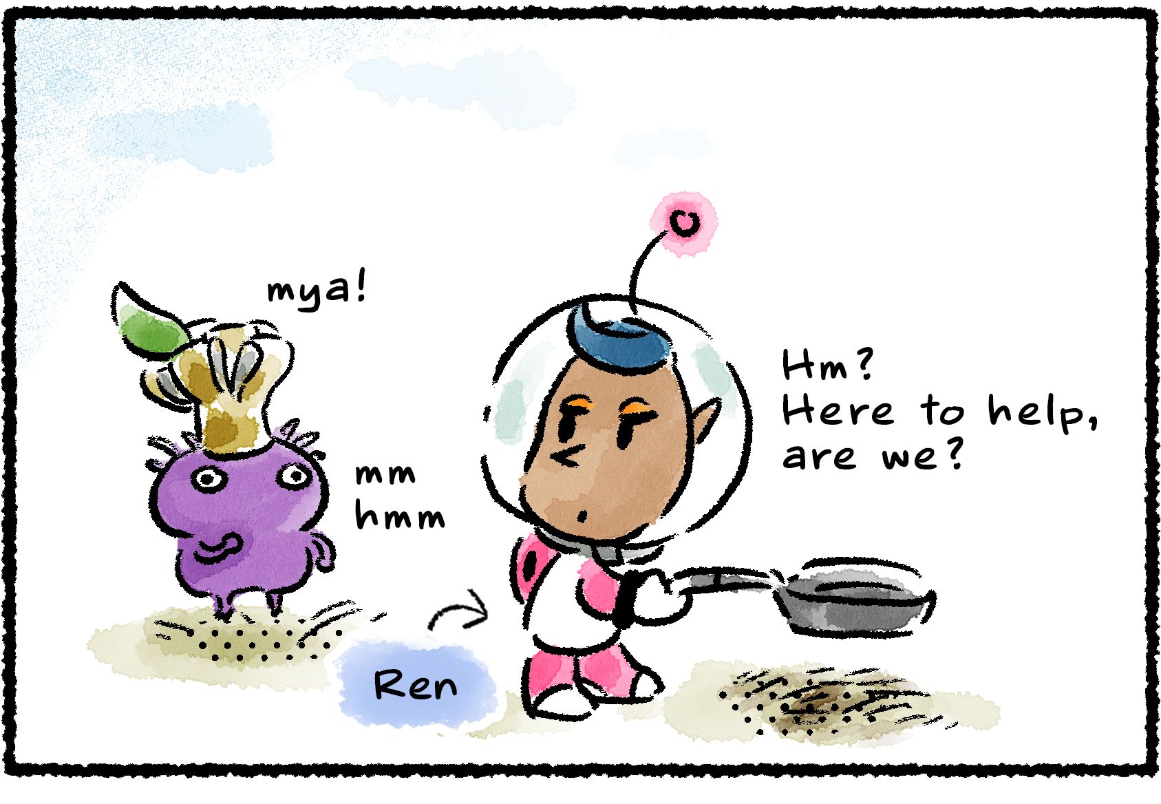 Panel one. Ren, holding a frying pan, looks over his shoulder at a Purple Pikmin that approaches him wearing a chef hat. "Hm?" Ren says. "Here to help, are we?" The Purple Pikmin gives an affirmation while holding up its little fist.