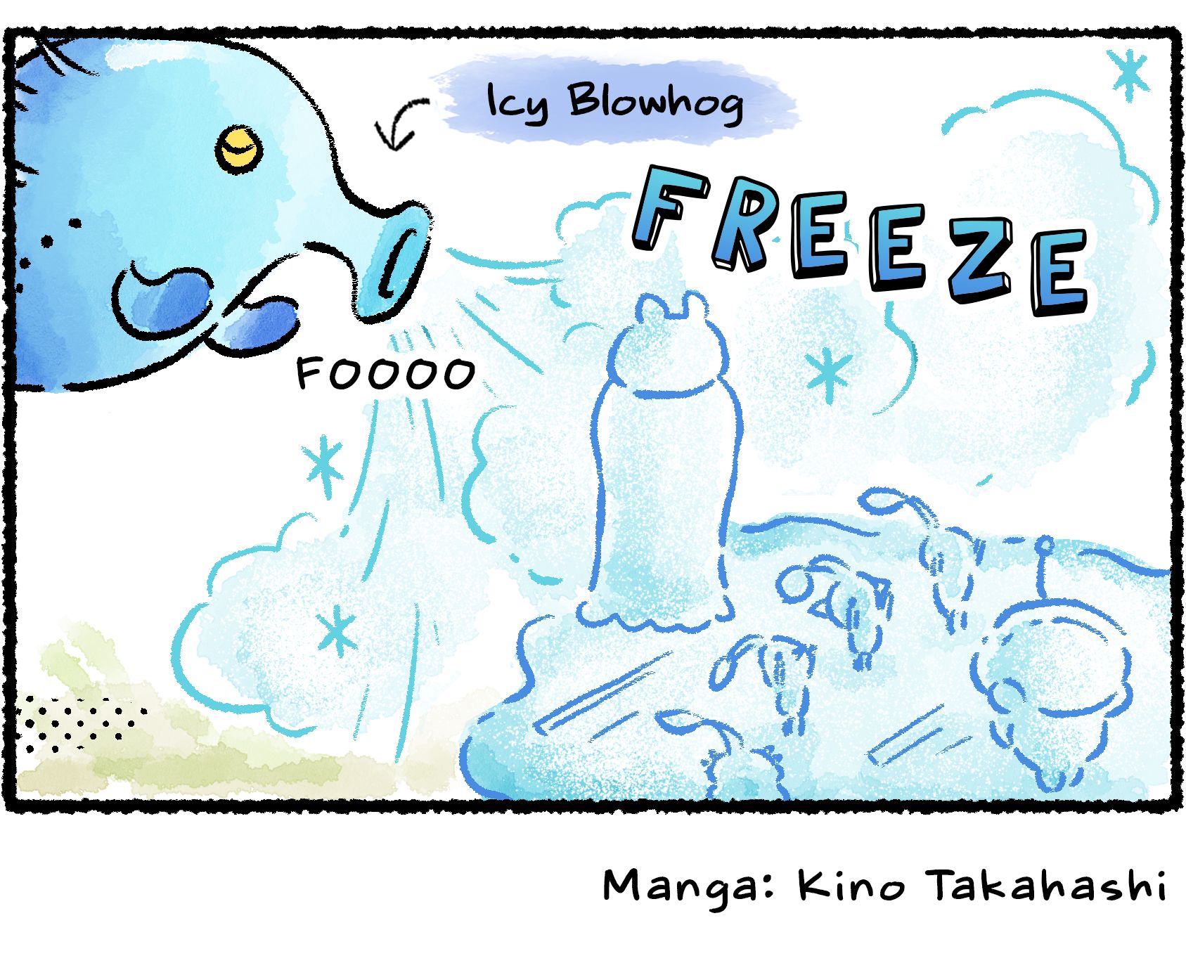 Panel four. An Icy Blowhog, which had apparently been following along, exhales its deep breath and freezes everyone solid.